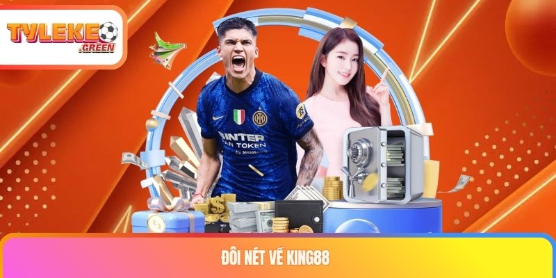 Đôi nét về King88